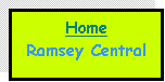 Text Box: HomeRamsey Central