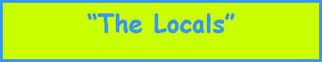 Text Box: The Locals