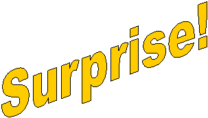 Surprise!