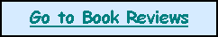 Text Box: Go to Book Reviews

